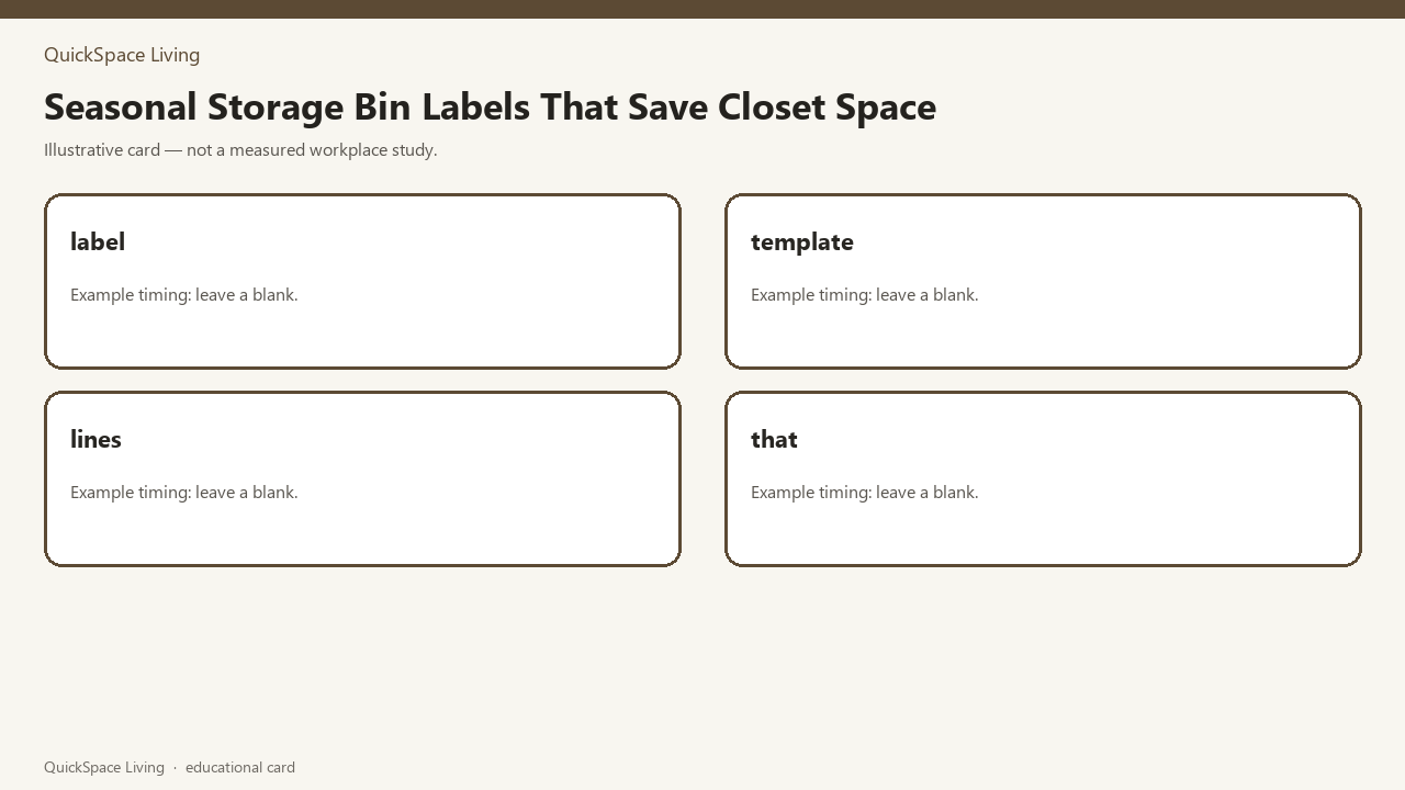 Seasonal Storage Bin Labels That Save Closet Space — illustrative card